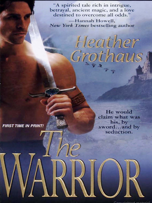 Title details for The Warrior by Heather Grothaus - Available